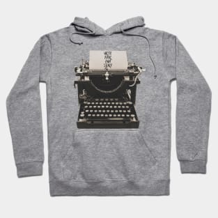 Write Your Own Story Hoodie